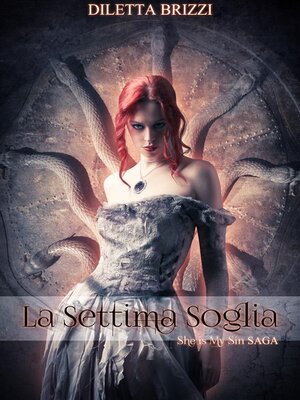 cover image of La Settima Soglia (She is my Sin Volume4)
